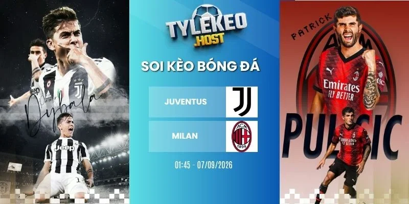 Soi kèo nhà cái Juventus vs Milan - Serie A, 07/09/2026