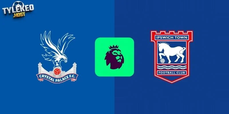 Tổng quan Crystal Palace Vs Ipswich Town